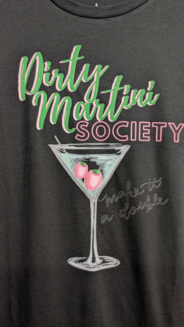 Girl Babble Tees Graphic Tee Black w/ Green / XS Dirty Martini Society Tee