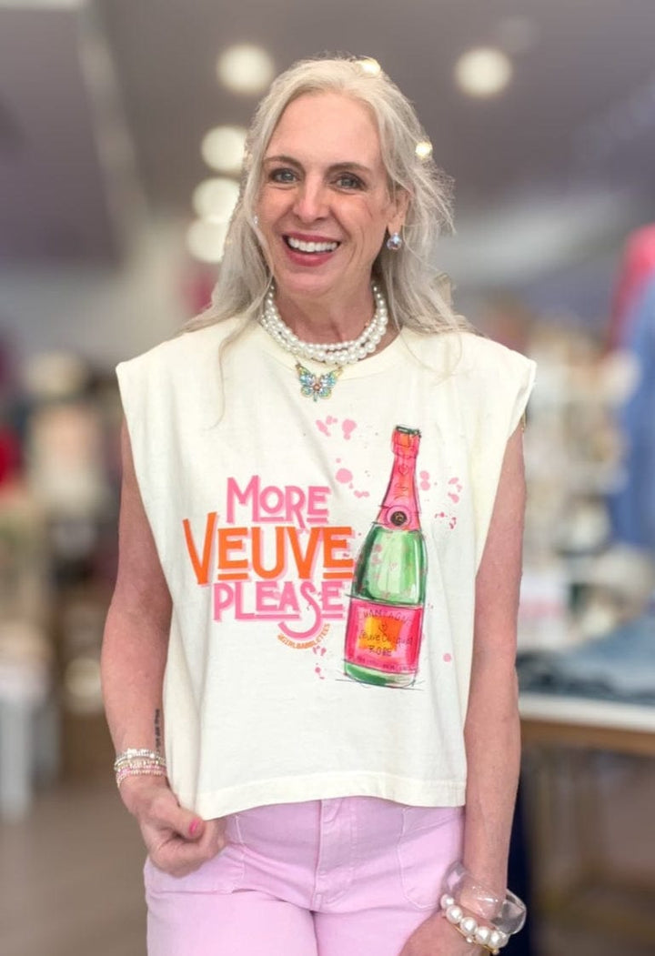 Girl Babble Tees Graphic Tee More Veuve Please Tee
