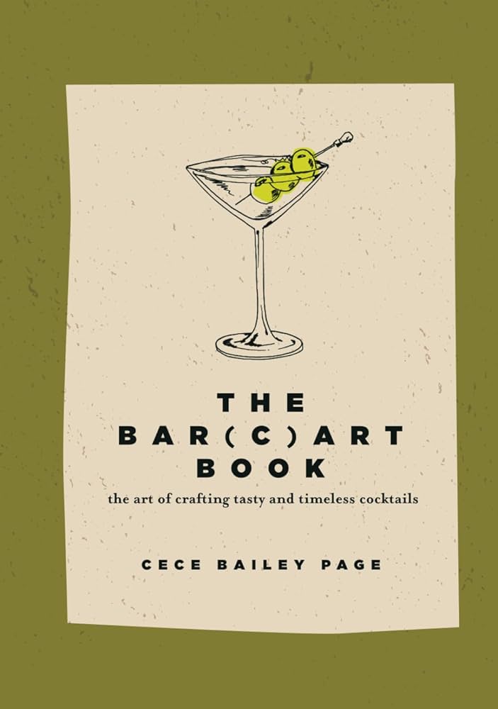 Schiffer Publishing Book The Bar Cart Book : The Art of Crafting Tasty and Timeless Cocktails